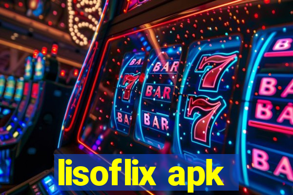 lisoflix apk